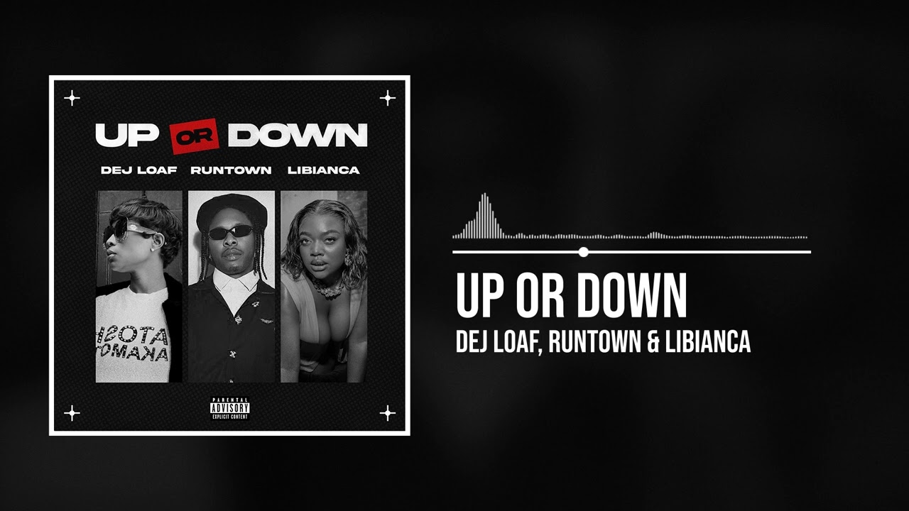DeJ Loaf, Runtown and Libianca - Up Or Down (Official Audio)
