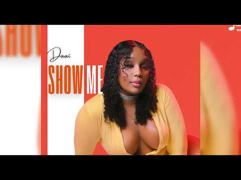 Daaí - Show Me (Official Audio) | Barbados