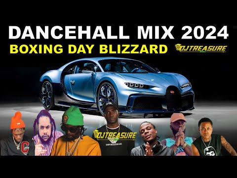 LATEST DANCEHALL MIX 2024 | BOXING DAY BLIZZARD ⚠️ MASICKA, CHRONIC LAW, SQUASH, KRAFF | DJ TREASURE