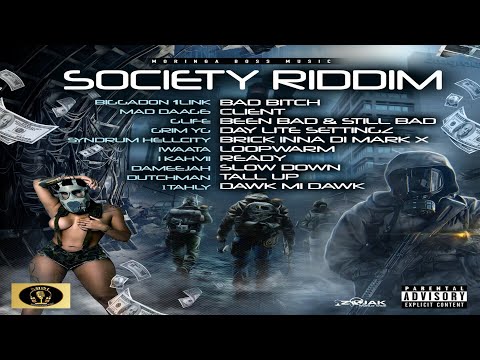 Society Riddim {Mix} Moringa Boss Music / Iwaata, biggadon 1link, Mad Daag6, Grim YG, I Kahvii.