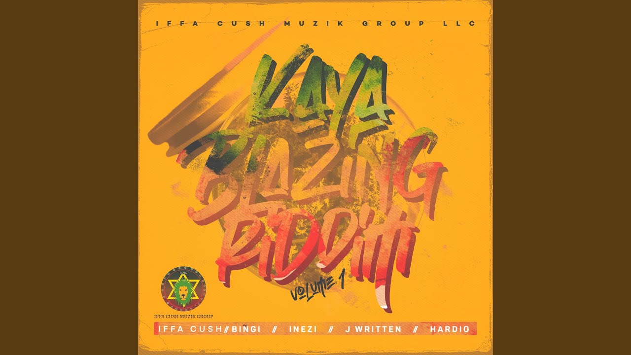 Kaya Blazing Riddim
