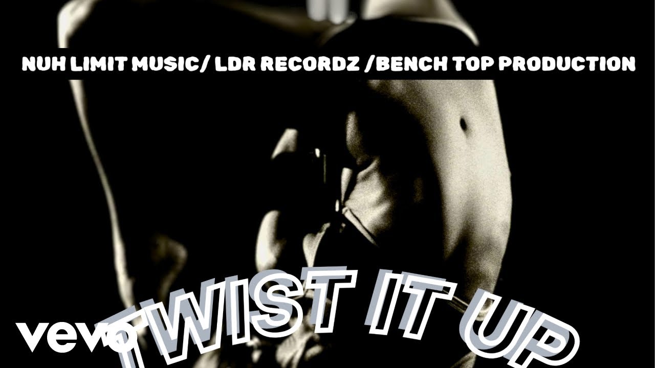 Nuh limit - Twist It Up (Official Audio)
