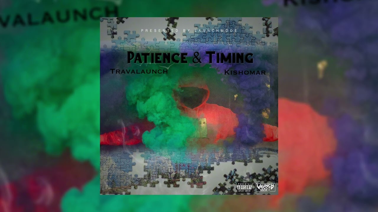 Patience & Timing Ft Kishomar (Official Audio)