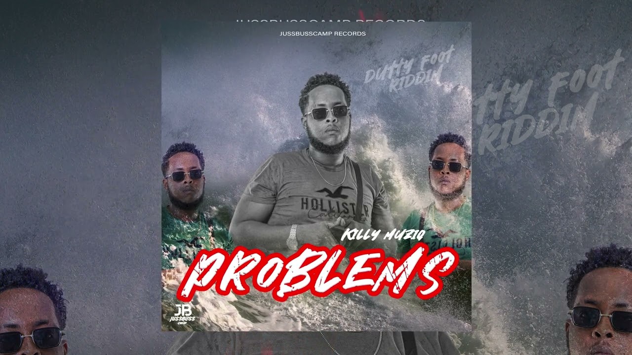 Killy Muziq - Problems (Dutty Foot Riddim) | Soca 2024