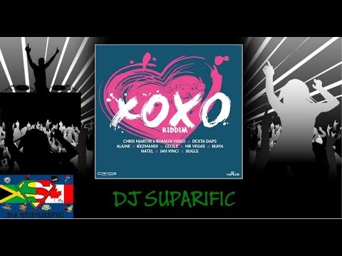 XOXO RIDDIM MIX FT. DEXTA DAPS, MR.VEGAS, JAH VINCI & MORE {DJ SUPARIFIC}