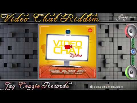 Video Chat Riddim Mix |May 2016|  (Jay Crazie Records) @djeasy