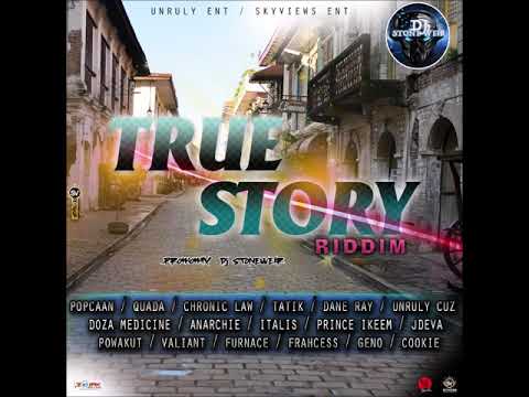 TRUE STORY RIDDIM (Mix-Apr 2020) UNRULY ENT & SKYVIEWS ENT