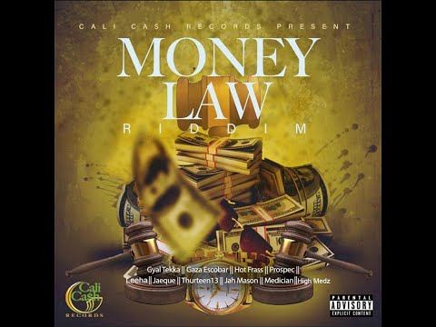 Money Law Riddim Mix (2020) Gyal Tekka,Gaza Escobar,Hot Frass,Prospec,Thurteen13,Jah Mason,High Medz