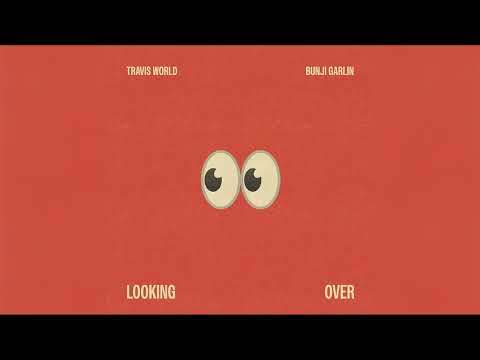 Bunji Garlin & Travis World - Looking Over (Official Audio)