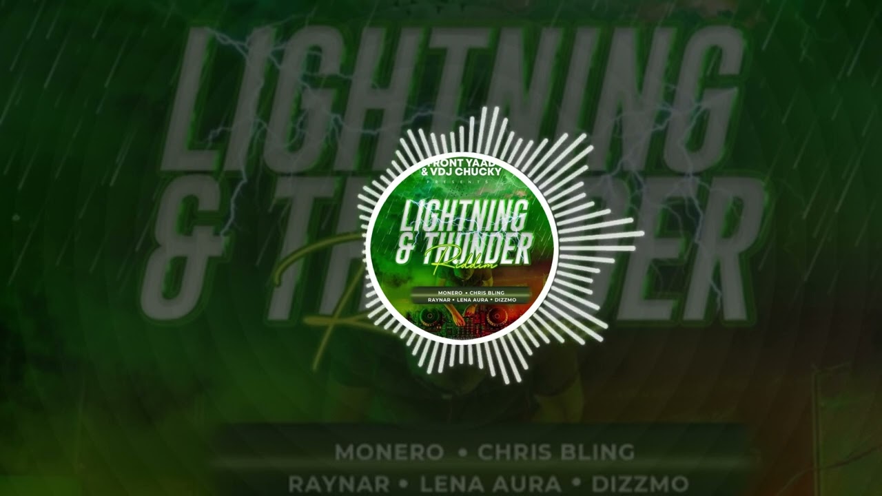 LIGHTNING & THUNDER RIDDIM - FRONT YAAD / VDJ CHUCKY - DANCEHALL  RIDDIM - JAN 2023