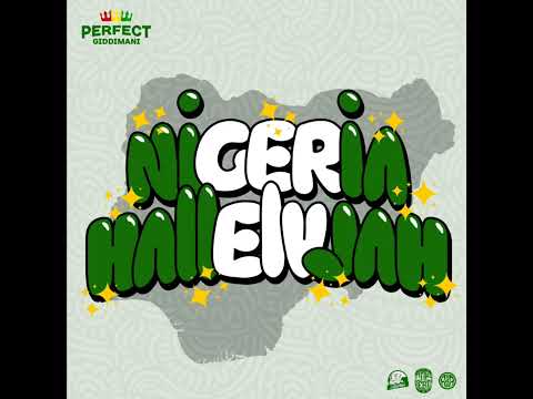 Perfect Giddimani & Sinky Beatz - Nigeria Hallelujah + Dub