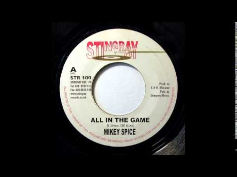 7" Mikey Spice/Stingray All Stars - All In The Game/Dub Back