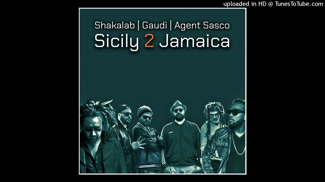 Shakalab ft. Gaudi & Agent Sasco - Sicily 2 Jamaica (Gaudi Productions) Single 10 Jenuary 2025