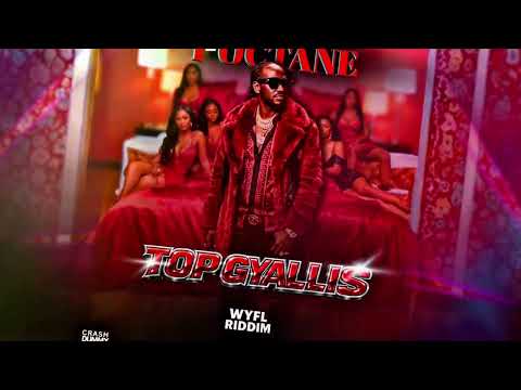I-Octane - Top Gyalis [WYFL Riddim]