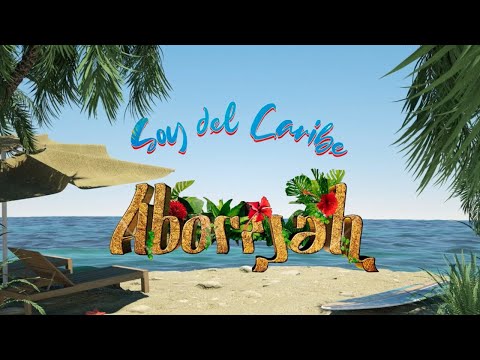 Aborijah ''Soy del Caribe''🌴//Video Oficial//🥥