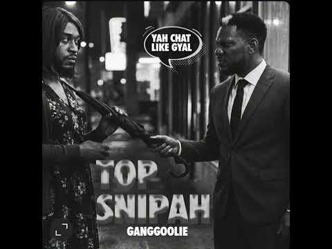 Ganggoolie - Top Snipah (Khago Diss)