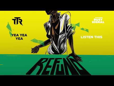 TTR - Refund w/ Busy Signal (Official Lyric Video)