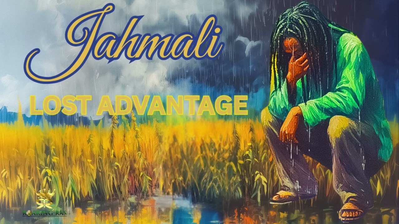 JAHMALI - LOST ADVANTAGE #jahmali #lostadvantage #therealjahmali #roaringrasproductions