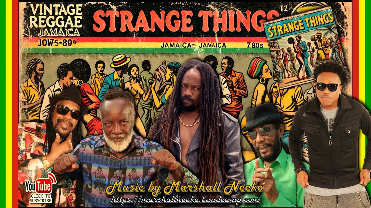 Strange Things Riddim (Marshall Neeko Remix 2025) Mykal Rose, Glen Washington, Freddie McGregor...
