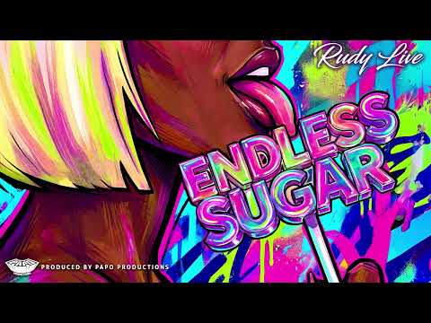 Rudy Live - Endless Sugar (Official Audio) | Soca 2026