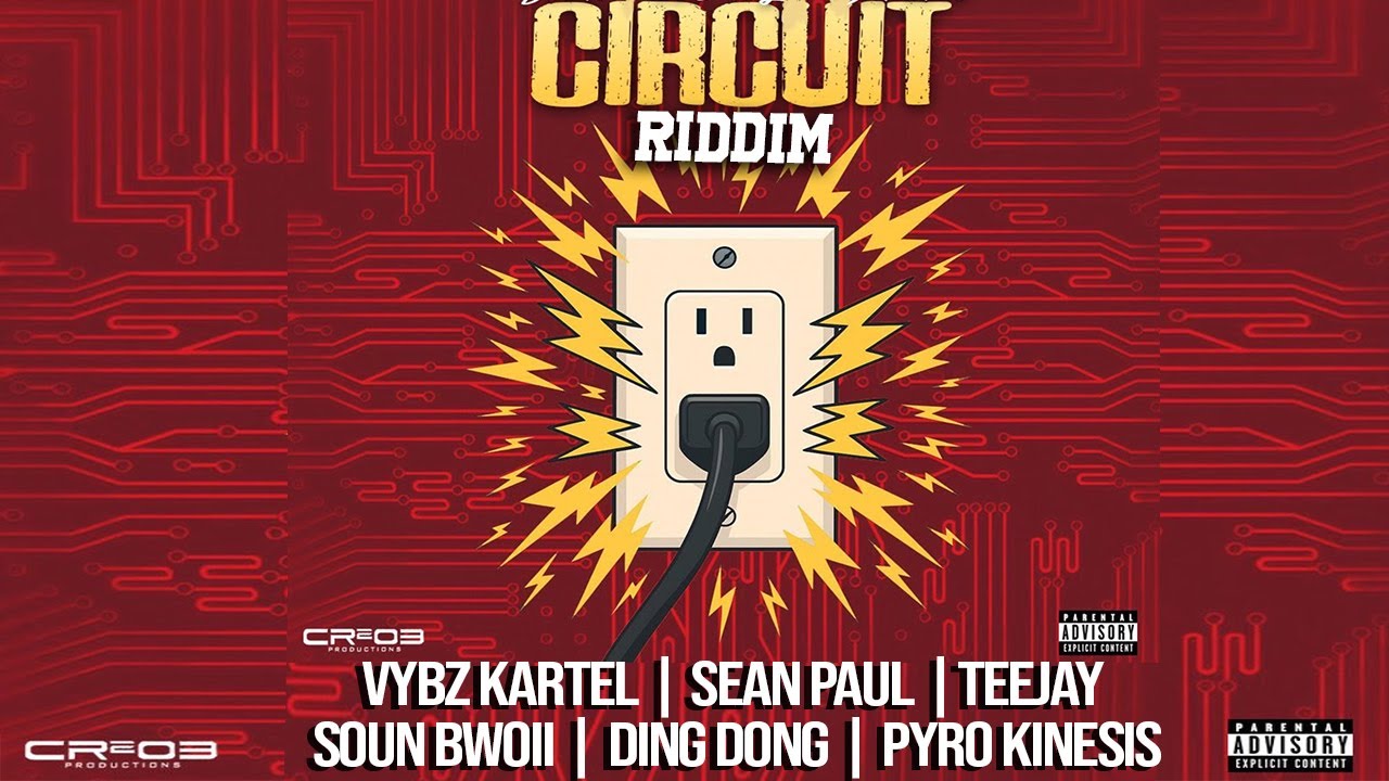 CIRCUIT RIDDIM MIX (2025) Vybz Kartel | Teejay | Sean Paul | Soun Bwoii | Ding Dong | Pyro Kinesis