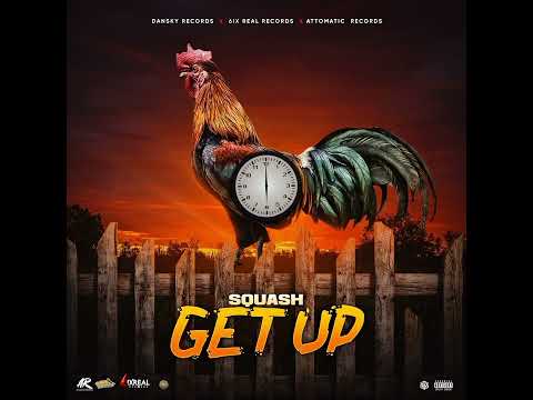 Squash - Get Up | Official Audio