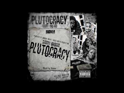 Daddy1 - Plutocracy (Official Audio)