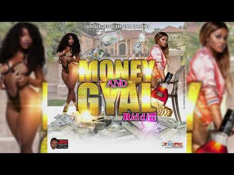 Money And Gyal Riddim Mix (2019) Gage,Shane O,D'Angel,Gold Gad & More (Jungle Jesus Ent)