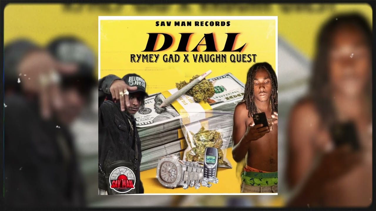 Rymey Gad,Vaughn Quest -Dial (Official Audio)