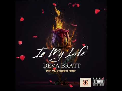 Deva Bratt - In My Life🌹🌹🌹