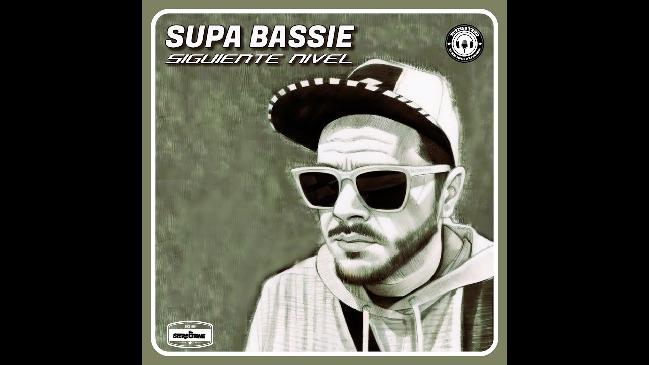 Supa Bassie - Siguiente Nivel (Tuffies Yard - 2025)