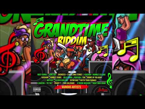 Grandtime Riddim Mix (JAN 2019) Busy Signal,Shenseea,Vershon,T.O.K & More (Bulpus Prod)