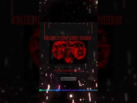 Instrumental - Ordered Confusion Riddim