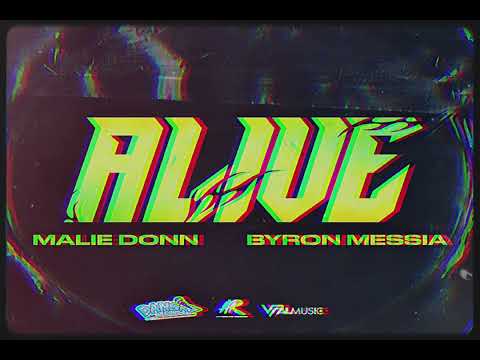 Malie Donn - Alive ft Byron Messia ( Audio Music Official)