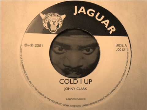 JOHNNY CLARKE - Cold I up (Jaguar) 7"