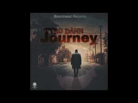 TYRO DANN - JOURNEY(official audio)