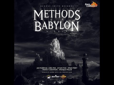 Selekta Zalem (BassCulture​.​fr) - Methods of Babylon Riddim (Official Megamix)  - 2018 .