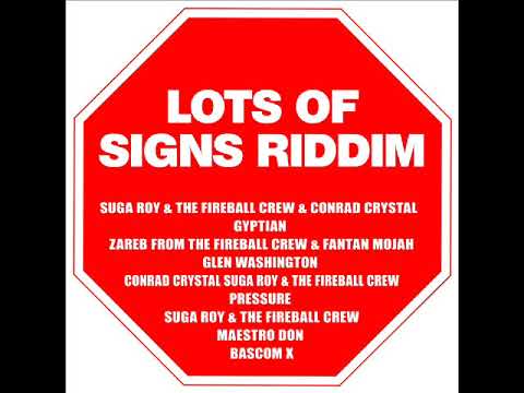 Lots of Signs Riddim Mix (Full) Feat. Pressure, Fantan Mojah, Glen Wasington, Suga Roy (May 2021)