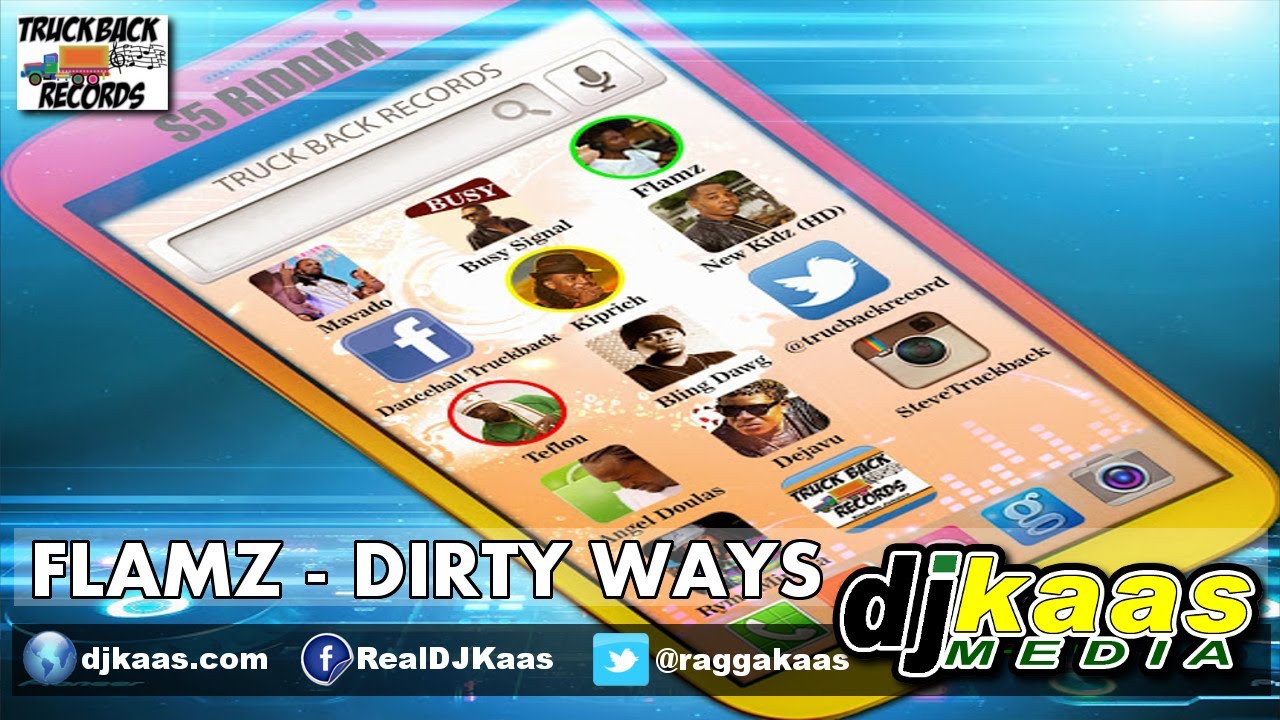 Flamz - Dirty Ways (April 2014) S5 Riddim - Truckback Records | Dancehall