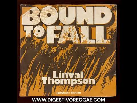 LINVAL THOMPSON x JONQUAN x TICKLAH - BOUND TO FALL | NOVO SINGLE EM VINIL 7"