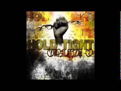 HOLD TIGHT RIDDIM MIX BY DJ KYARRATT