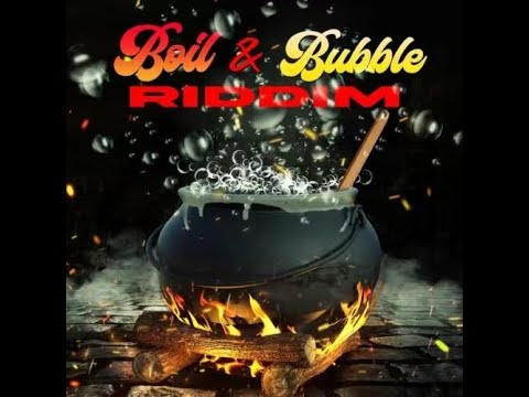 BOIL & BUBBLE RIDDIM - JULIANSPROMOS WORLDWIDE- DANCEHALL FULL PROMO - MAR 2022 - {RIDDIM VOGUE}