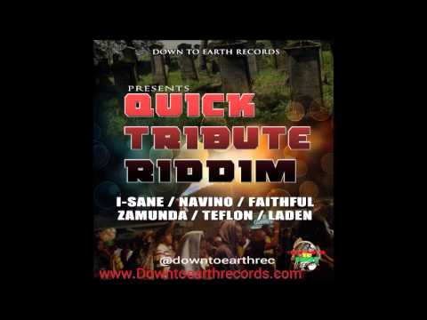 Quick Tribute Riddim Mix {Down To Earth Records} - Maticalise