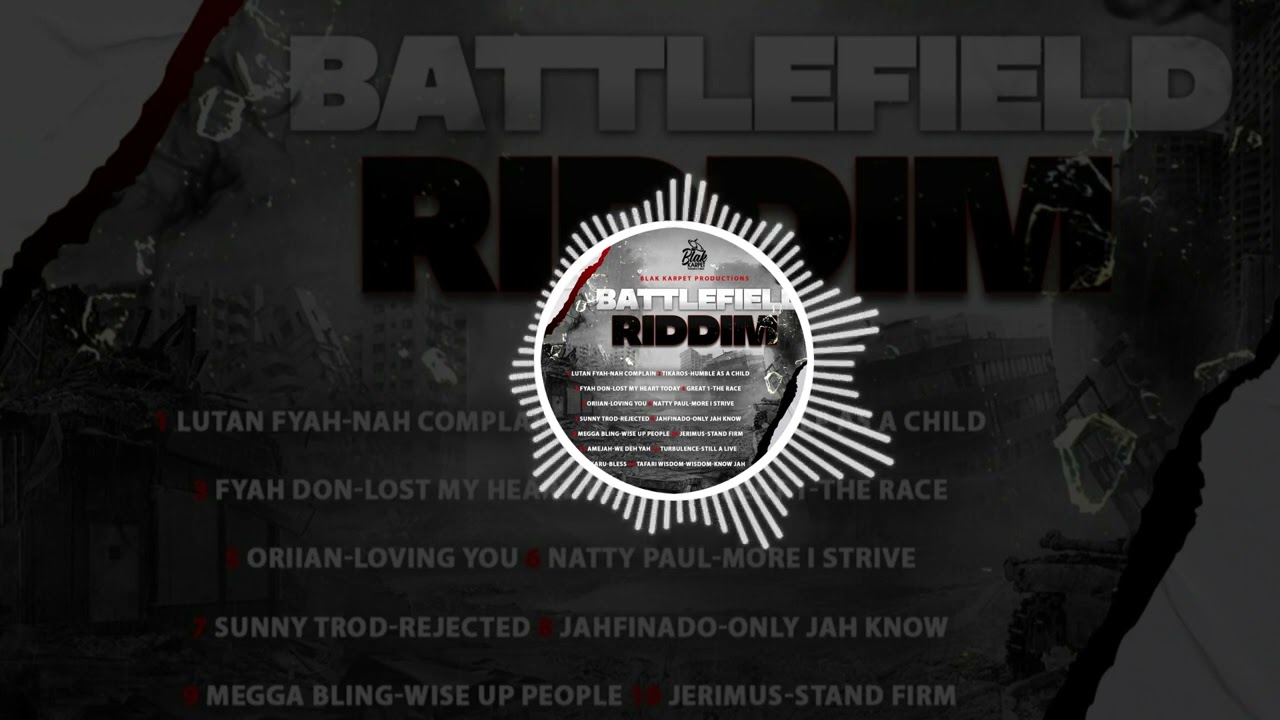 BATTLEFIELD RIDDIM - BLAK KARPET PRODUCTIONS - REGGAE RIDDIM - APR 2023