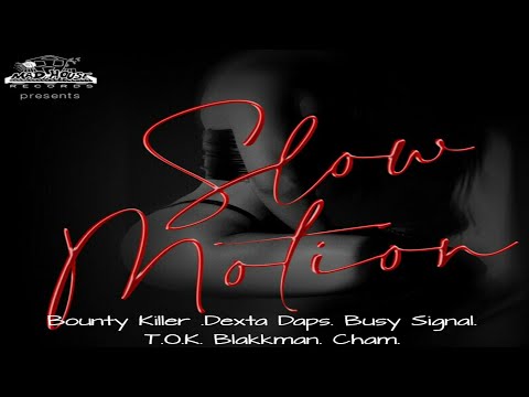 Slow Motion Riddim {Mix} Madhouse Records / Busy Signa, Bounty Killer, Dexta Daps, T.O.K., Blakkman.