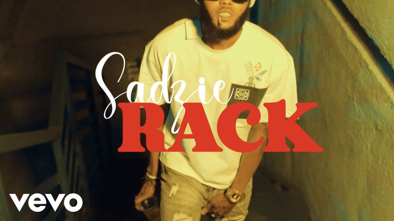 Sadzie - Rack (Official Music Video)