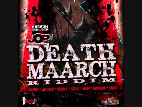 death maarch riddim mix jop aidonia deablo inium shokryme tanso jah vinci 2012 - SMKTZent