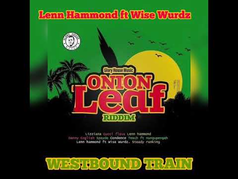 Lenn Hammond ft Wise wurdz  Westbourne train