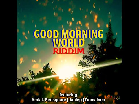 GOOD MORNING WORLD RIDDIM - SHOPPIST MUSIC - REGGAE FULL PROMO - NOV 2020 - {DJRYNHOLD MIX}