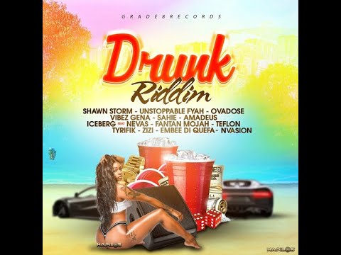 DRUNK RIDDIM – GRADE 8 RECORDS – MAY 2022 [DANCEHALL FULL PROMO MIX] - RIDDIM VOGUE